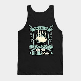 Bagpipes Dad - Bagpiper Tank Top